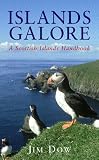 Islands Galore: A Scottish Island Factbook
