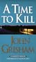 A Time to Kill (John Grisham)