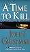 A Time to Kill (Audio Cassette)