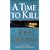 A Time to Kill (John Grisham)