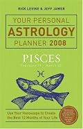 Your Personal Astrology Planner 2008: Pisces (Your Personal Astrology Planner)