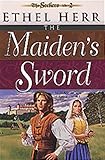The Maiden s Sword (Seekers Ethel L. Herr, 2)