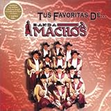 Tus Favoritas de Banda Machos
