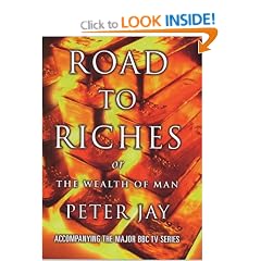 Road to Riches or The Wealth of Man