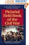Pictorial Field Book of the Civil War: Journeys through the Battlefields in the Wake of Conflict, Vol. 2: Reorganizing the Army of the Potomac to the Capture of Vicksburg
