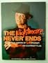 The Nightmare Never Ends: The Official History of Freddy Krueger and the Nightmare on Elm Street Films