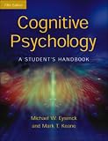 Cognitive Psychology: A Student's Handbook