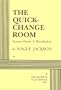The Quick-Change Room - Acting Edition