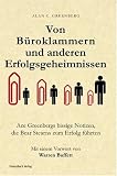 Produkt-Bild: Von B&uuml;roklammern und anderen Erfolgsgeheimnissen: Ace Greenbergs bissige Notizen, die Bear Stearns zum Erfolg f&uuml;hrten