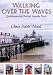 Walking Over the Waves: Quintessential British Seaside Piers