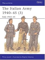 The Italian Army 1940-45 (3): Italy 1943-45 (Men-at-Arms)
