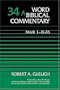 Word Biblical Commentary Vol. 34a, Mark 1-8:26  (guelich), 498pp