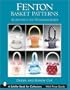 Fenton Basket Patterns: Acanthus to Hummingbird (Schiffer Book for Collectors)