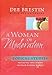 A Woman of Moderation: Breaking the Chains of Poor Eating Habits (Dee Brestin's Series)