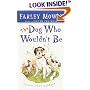 The Dog Who Wouldn't Be