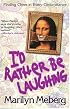I'd Rather Be Laughing