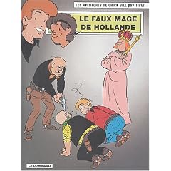 Chick Bill, tome 66 : Le Faux mage de hollande