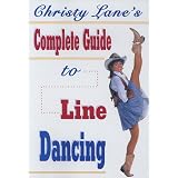 Christy Lane's Complete Guide to Line Dancing