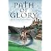 Path of Glory: BOUNDARYS FALL BOOK 1 (Boundary's Fall, 1)