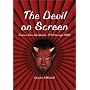 The Devil on Screen: Feature Films Worldwide, 1913 Through 2000