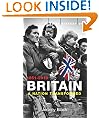 A Brief History of Britain 1851-2010: 4 (Brief Histories)