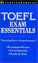 TOEFL Exam Essentials