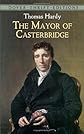 The Mayor of Casterbridge (Dover Thrift Editions)