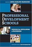 Professional Development Schools: Schools For Developing A Profession