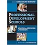 Professional Development Schools: Schools For Developing A Profession