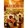 Pl�tzchen und Co. Kleingeb�ck, Kekse und Konfekt