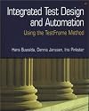 Integrated Test Design and Automation: Using the Testframe Method
