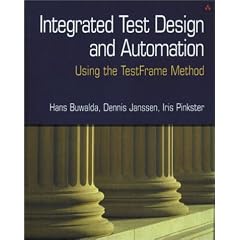 Integrated Test Design and Automation: Using the Testframe Method