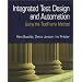 Integrated Test Design and Automation: Using the Testframe Method