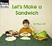 Let's Make a Sandwich (Welcome Books)