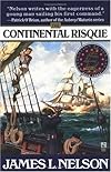 The Continental Risque (Revolution at Sea Saga/James L. Nelson, Bk 3)