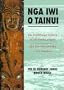 Nga Iwi o Tainui: The Traditional History of the Tainui People/Nga Koorero Tuku Iho o nga Tuupuna