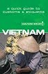 Vietnam - Culture Smart!: a quick guide to customs and etiquette (Culture Smart!)