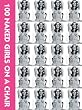 100 Naked Girls on a Chair