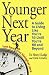 Books : Younger Next Year: Turn Back Your Biological Clock