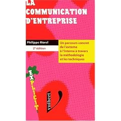 La communication d'entreprise. 2�me �dition
