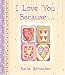 I Love You Because.. (Spirit Lifters to Touch a Heart)