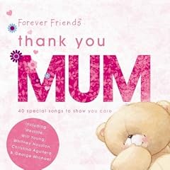 Forever Friends Thank You Mum