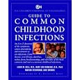 Guide to Common Childhood Infections: The Childrens Hospital of... by Louis M. Bell and Children's Hospital of Philadelphia