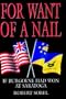 For Want of a Nail: If Burgoyne had won at Saratoga (Greenhill Military Paperback)