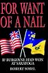 For Want of a Nail: If Burgoyne had won at Saratoga (Greenhill Military Paperback)