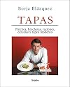 Tapas: Pinchos, Brochetas, Raciones, Cazuelas Y Tapeo Moderno (Obras Diversas / Diverse Works) (Spanish Edition)