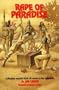 The Rape of Paradise: Columbus and the Birth of Racism in the Americas