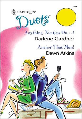 Anything You Can Do...! & Anchor That Man!