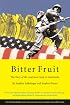 Bitter Fruit: The Story of the American Coup in Guatemala, Revised and Expanded (David Rockefeller Center Series on Latin American Studies)