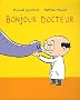 Bonjour docteur